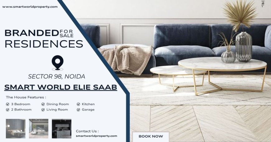 Smart World Elie Saab Branded Residences
