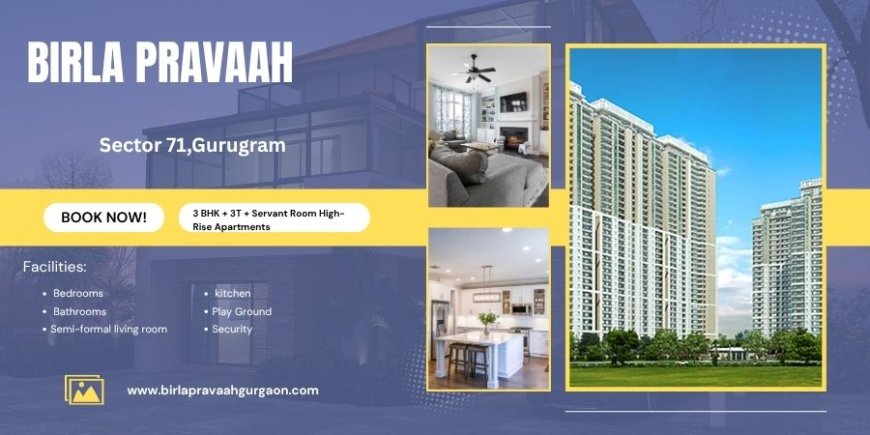 Birla Pravaah Project In Gurugram  - Welcome Home to New Beginnings