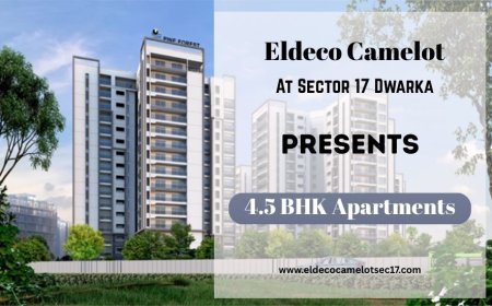 Eldeco Camelot Sector 17 Dwarka - Your dreams deserve beautiful spaces