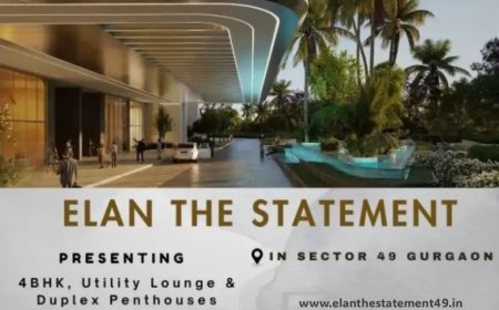 Elan The Statement – A New Benchmark of Luxury Living in Sector 49 Gurgaon