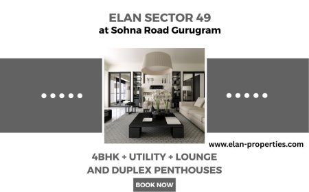 Experience Premium 4BHK & Duplex Penthouses at Elan Sector 49 Gurgaon