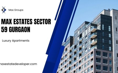 Max Estates Sector 59 | Dream Home in Gurgaon