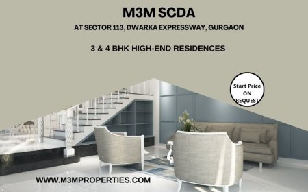 M3M SCDA Sector 113 Gurgaon – Luxury 3 & 4 BHK Residences on Dwarka Expressway