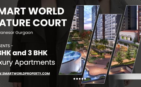 Smartworld Naturecourt Gurgaon – A Premium Address for Modern Urban Living