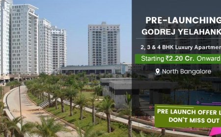 Godrej Yelahanka – A Promising Residential Destination in North Bangalore