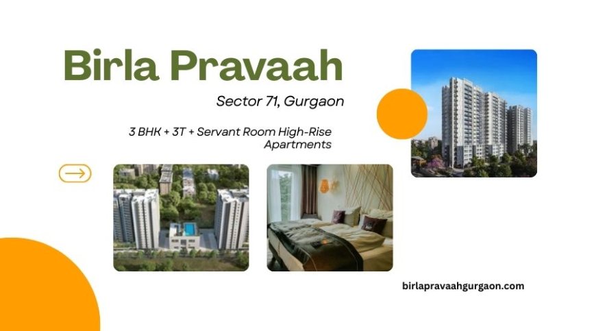 Birla Pravaah Project in Gurugram | Luxury Residency