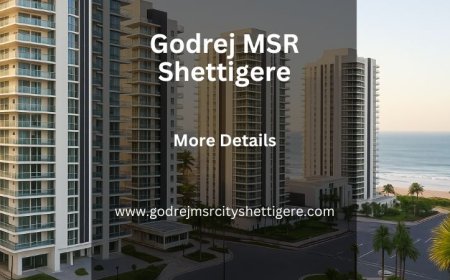Godrej MSR Shettigere |  Smart Homes for Smart Living In Bangalore