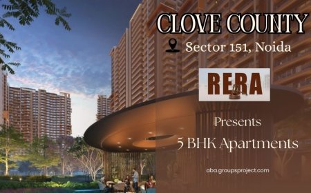 Clove County Sector 151 Noida – An Exclusive Address for Luxury Homebuyers