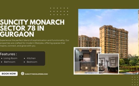 Suncity Monarch Sector 78 in Gurgaon | Dream Homes