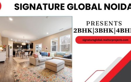 Signature Global Noida: Elevating Urban Living with Luxury and Comfort