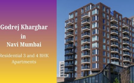 Godrej Kharghar: Luxurious 2 & 3 BHK Apartments in Navi Mumbai