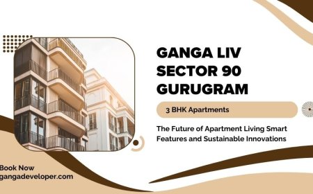 Ganga LIV Sector 90 Gurugram | Discover the Joy of Modern Living