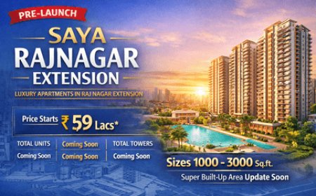 New Launch: Saya Rajnagar Extension Pre-Launch Apartments | 1000-3000 Sq.Ft.