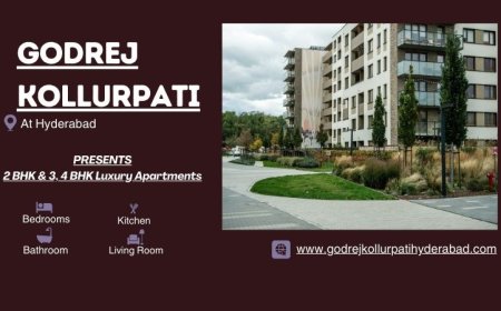Godrej Kollurpati Hyderabad | Tranquil Luxe Living