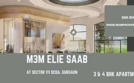 M3M Elie Saab – Signature 4 BHK Luxury Apartments in Sector 111 SCDA, Gurgaon