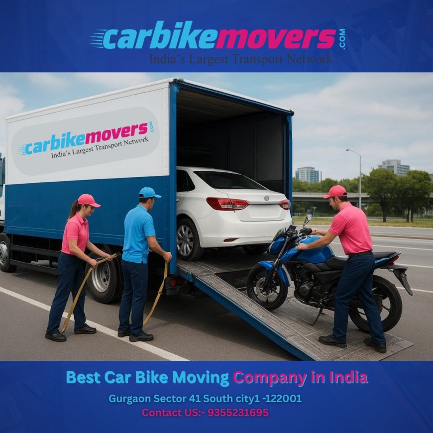 Car Transportation Services in Bangalore: Safe, Reliable & Hassle-Free Vehicle Shifting