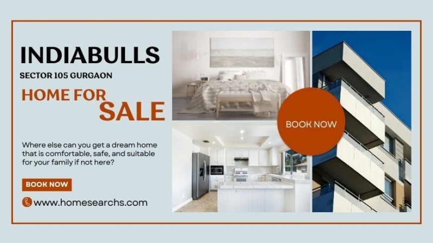 Indiabulls Sector 105 Gurugram | Royal Green Homes
