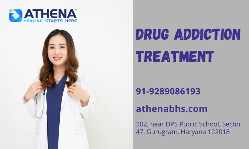 Best Drug Addiction Treatment Center with Expert Therapists
