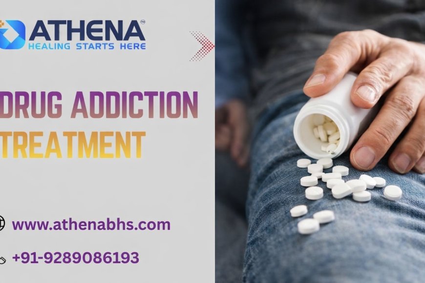 Drug Addiction Treatment for Safe & Lasting Recovery Care