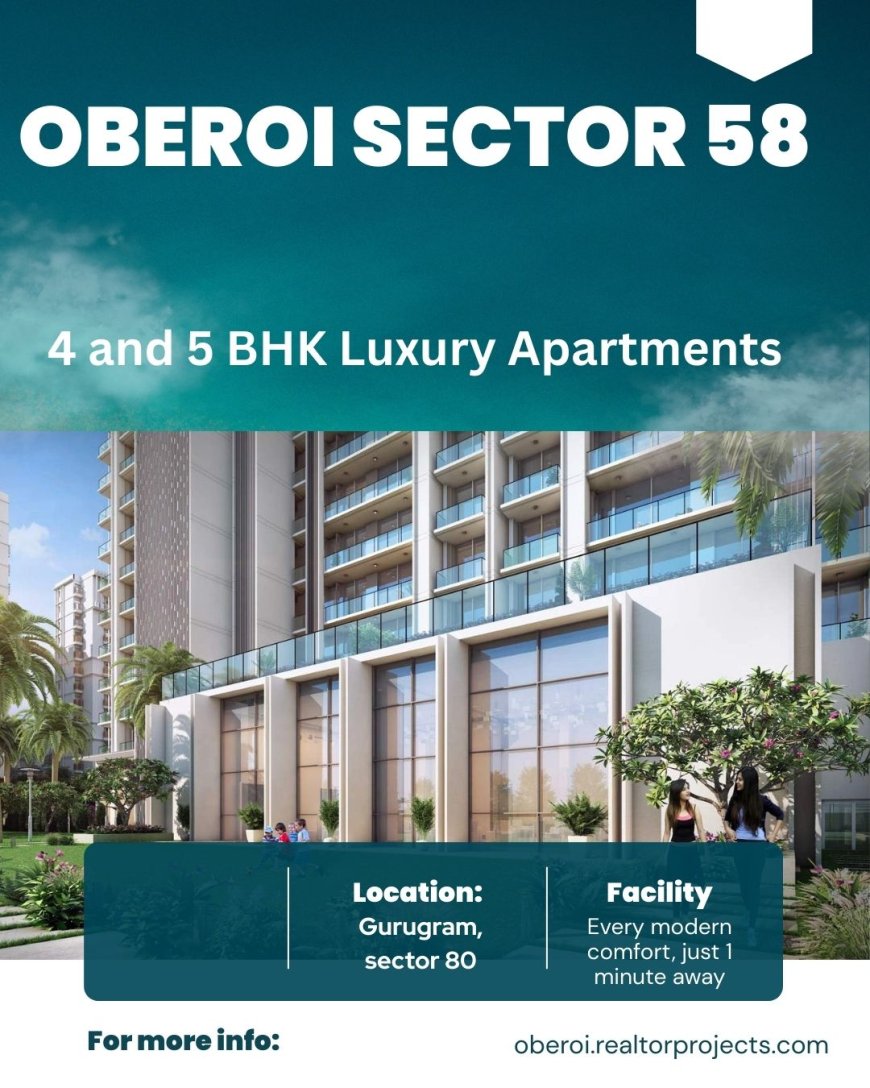 Oberoi Sector 58  Gurugram-  Three Sixty North