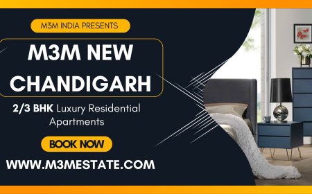 M3M New Chandigarh: Where Your Life Blossoms Naturally