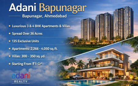 Adani Bapunagar Ahmedabad: 3 & 4 BHK Apartments & Villas in 36 Acres