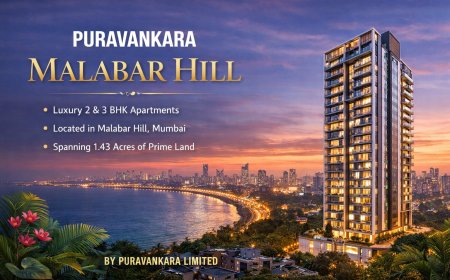 Why Puravankara Malabar Hill is Mumbai’s Top Real Estate Investment