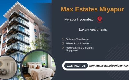 A Signature Address for Luxury Living at Max Estates Miyapur Hyderabad