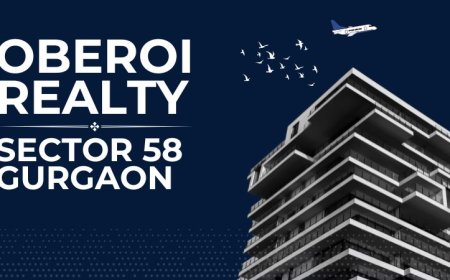 Oberoi Sector 58 Gurgaon: Premium Homes in Prime Location