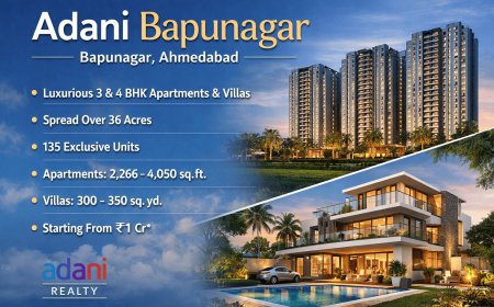 Adani Spacious 3 & 4 BHK Residences in Bapu Nagar Ahmedabad