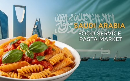Saudi Arabia Food Service Pasta Market Growth, Size, and Trends Report 2026-2034