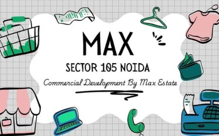 Max Sector 105 Noida | Commercial Development By Max Estate