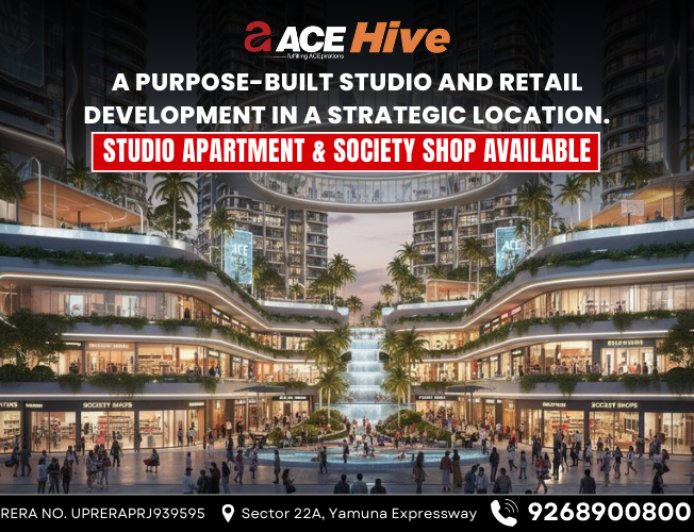 ACE Hive Shops: A Smart Commercial Investment on Yamuna Expressway