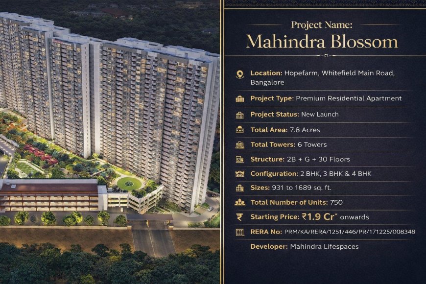 Mahindra Blossom Apartments on Whitefield Main Road Bangalore
