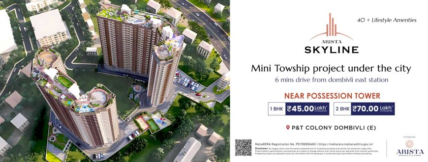 Arista Skyline Dombivli East | 1 & 2 BHK Flats for Sale