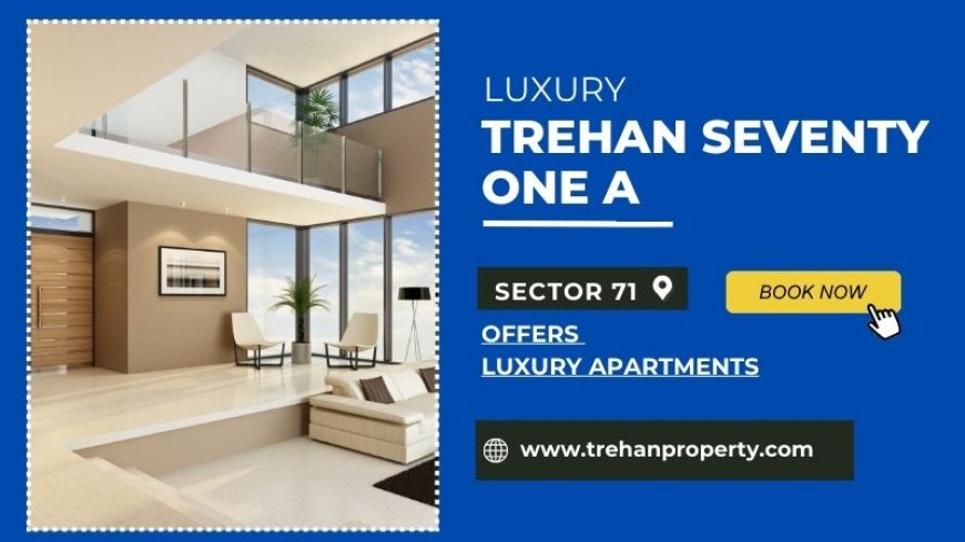 Trehan Seventy One A Guragon | Future Homes Inspired Design
