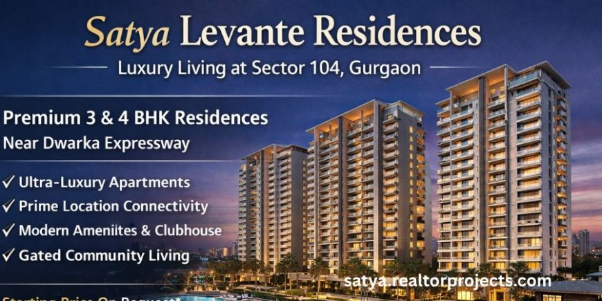 Satya Levante Residences - Premium Residential Development
