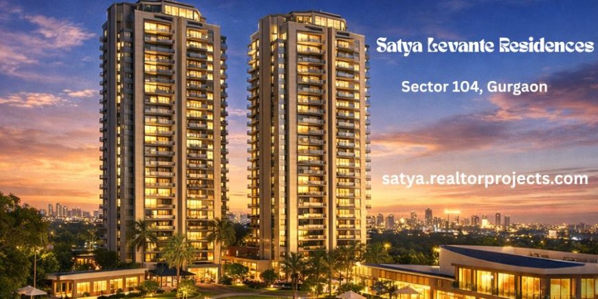 Satya Levante Residences - Premium Residential Development