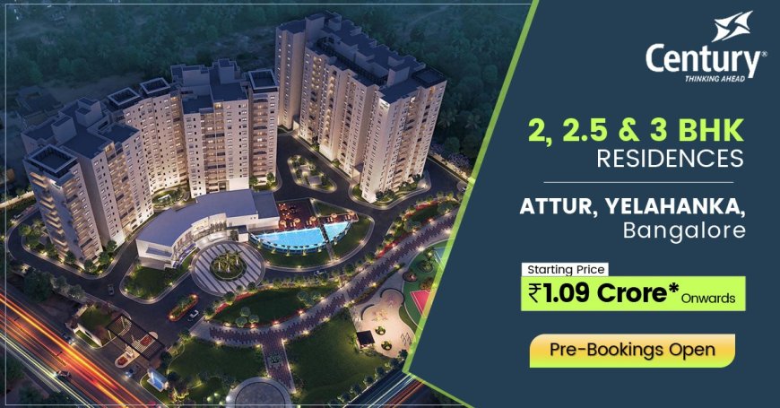 What is the investment potential at Century Attur, Yelahanka?