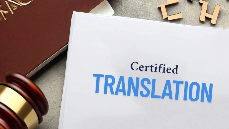 Certified Translation and Document Attestation Services in the UAE: What You Need to Know