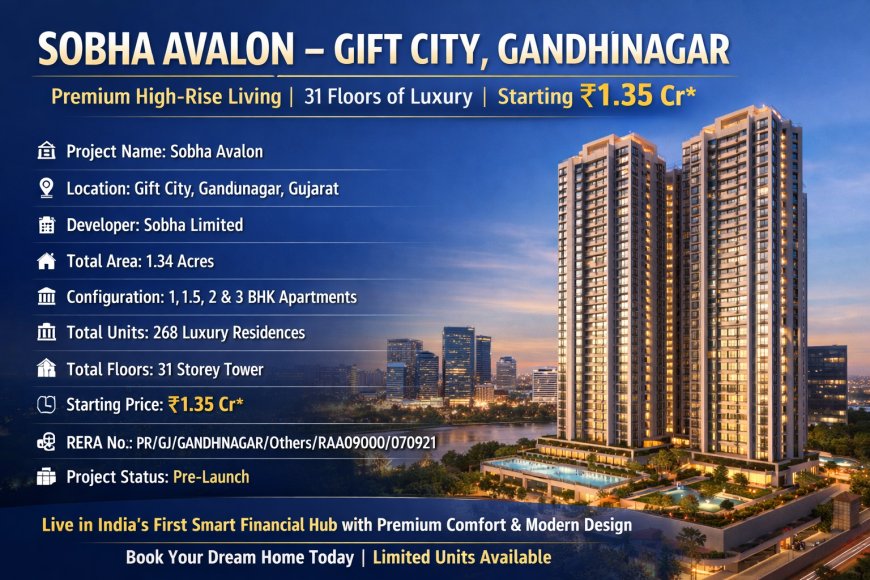 Sobha Avalon Gandhinagar – 31 Floor Premium Residential Tower