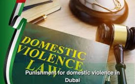 Understanding Domestic Violence Laws in Dubai with Expert Criminal Defense Attorneys