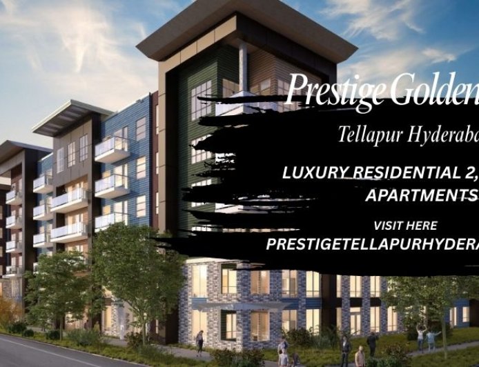 Prestige Golden Grove – Luxury Living Destination in Tellapur Hyderabad