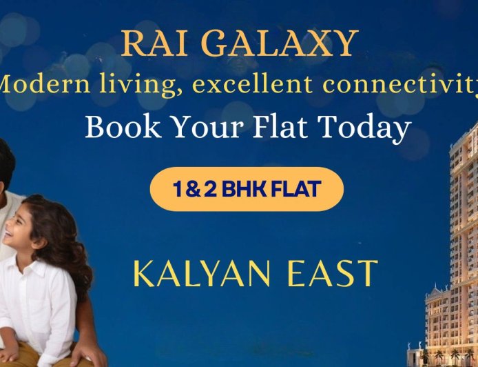 Rai Galaxy Kalyan East | 1 & 2 BHK Flats in Kalyan East