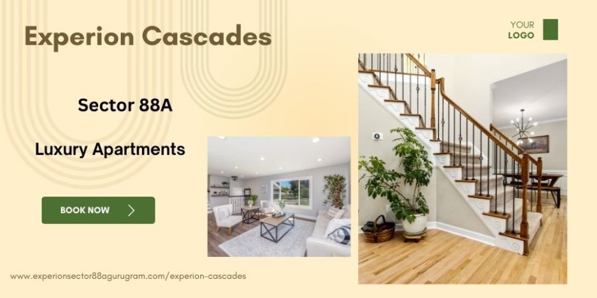 Experion Cascades Sector 88A  -  	 Build Your Future