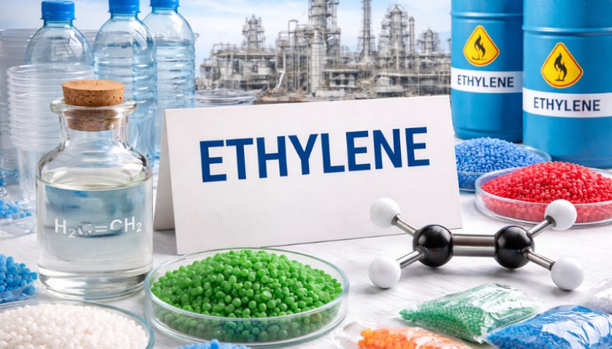 Ethylene Market Analysis 2026: Industry Trends, Demand Drivers, and Opportunities