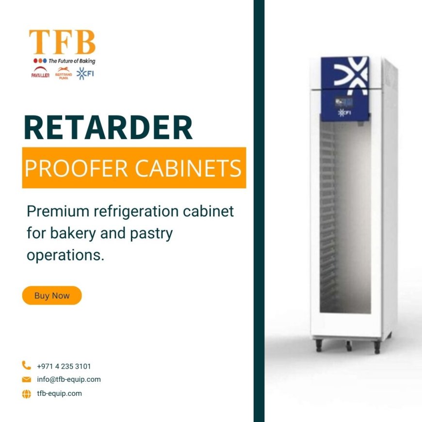 Shop High Quality Retarder Proofer Cabinet & Dough Sheeter Machine in Dubai – Essential Bakery Equipment