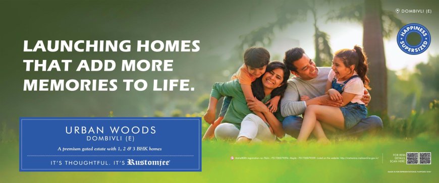 Rustomjee Urban Woods Dombivli | Price & 1,2,3 BHK Homes