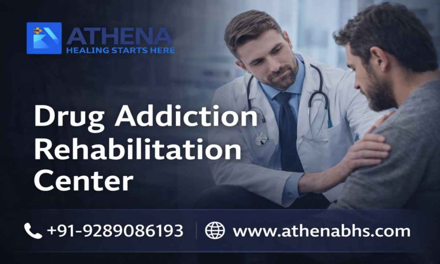 Drug Addiction Rehabilitation Center with Expert Treatment Help