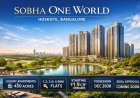 Sobha One World Hoskote – 1, 2, 3 & 4 BHK Homes Price and Features